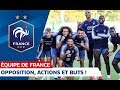 Opposition, actions et buts à Clairefontaine, Equipe de France I FFF 2019