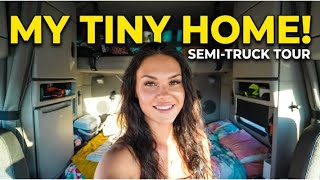 Inside My Semi-Truck: A Tour of My Home on the Road.