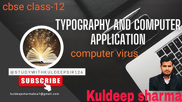Typography and computer applications #817 cbse class-12 #chapter-7 #computer virus #typography