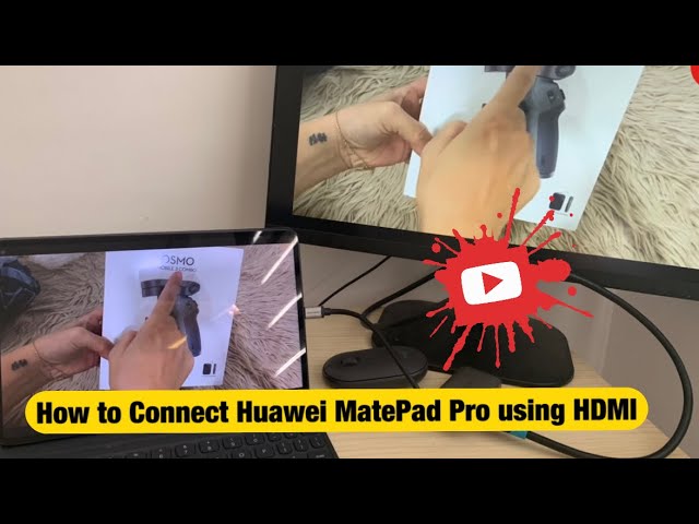 How to: Connect Huawei MatePad Pro using HDMI - YouTube