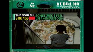 The Soulful Strings - Sometimes I Feel Like A Motherless Child