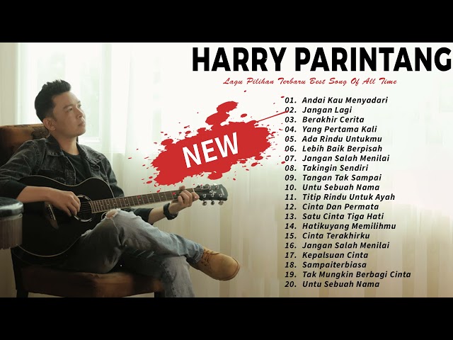 Trending Harry Parintang Lagu Pilihan Terbaru Best Song Of All Time  2021 ❤️ class=