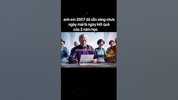 chúc anh em 2007 thi tốt nhé #thitotnghiepthpt #xuhuongyoutube #xuhuongtiktok