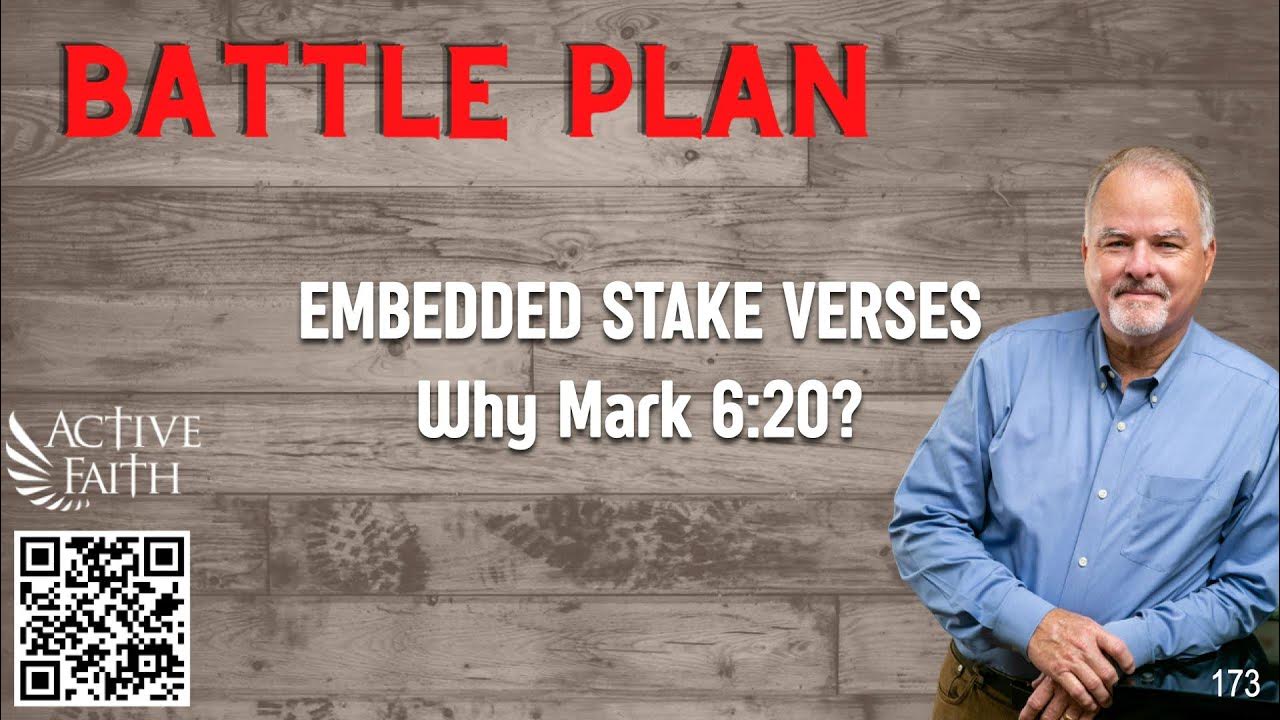 194 Battle Plan EMBEDDED STAKE VERSES Why Mark 6 20 YouTube 194-battle-plan-embedded-stake-verses-why-mark-6-20-youtube