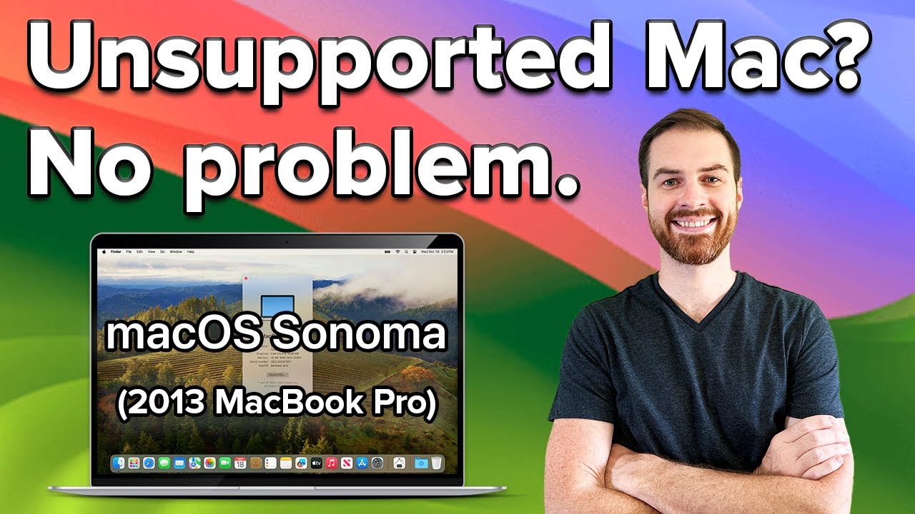 How to Install macOS Sonoma on Unsupported Macs Quick and Easy