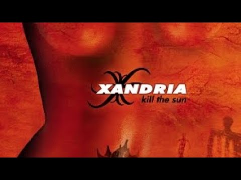 Xandria - Kill The Sun (Full Album)