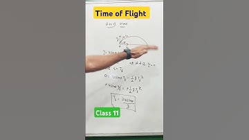 Time of flight in Projectile Motion || Projectile Motion class 11