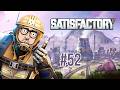 Satisfactory - First Look - Let's Play - Random New Pure Coal Mine and New Skyway - Ep52
