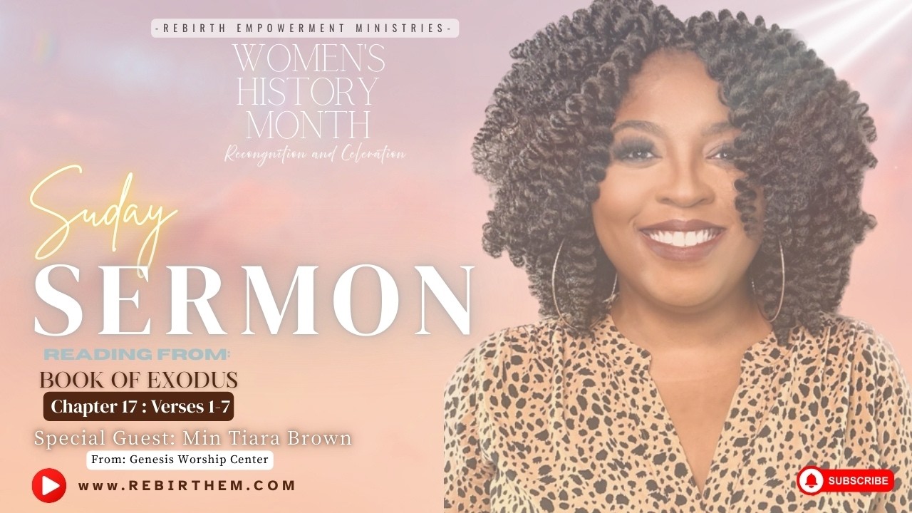 Women's History Month With Guest Speaker: Min. Tiara Brown From Genesis Worship Center