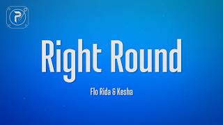 Flo Rida - Right Round (Feat. Ke$Ha)