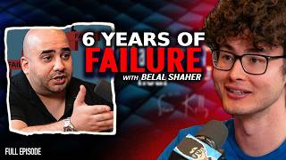 6 Years of Failure Before Grandur Took Off... | Belal Shaher | DSH #1915