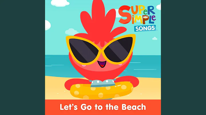 Let's Go to the Beach (Sing-Along)