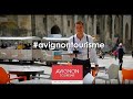 Avignon tourisme, créateur d'expériences