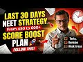 NEET 2026 Last 30 Days Strategy 🔥 | Score 450 to 600+ | Test Plan