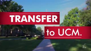 Transferring to UCM - University of Central Missouri