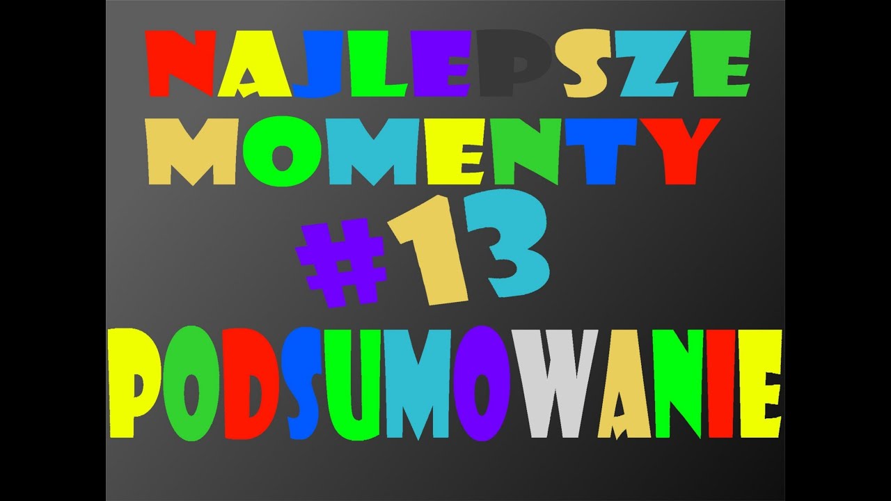 Najlepsze Momenty #13 - Podsumowanie 1 sezonu - YouTube