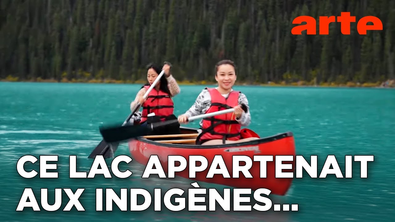 Au Canada, l'histoire cachée du lac Louise | ARTE