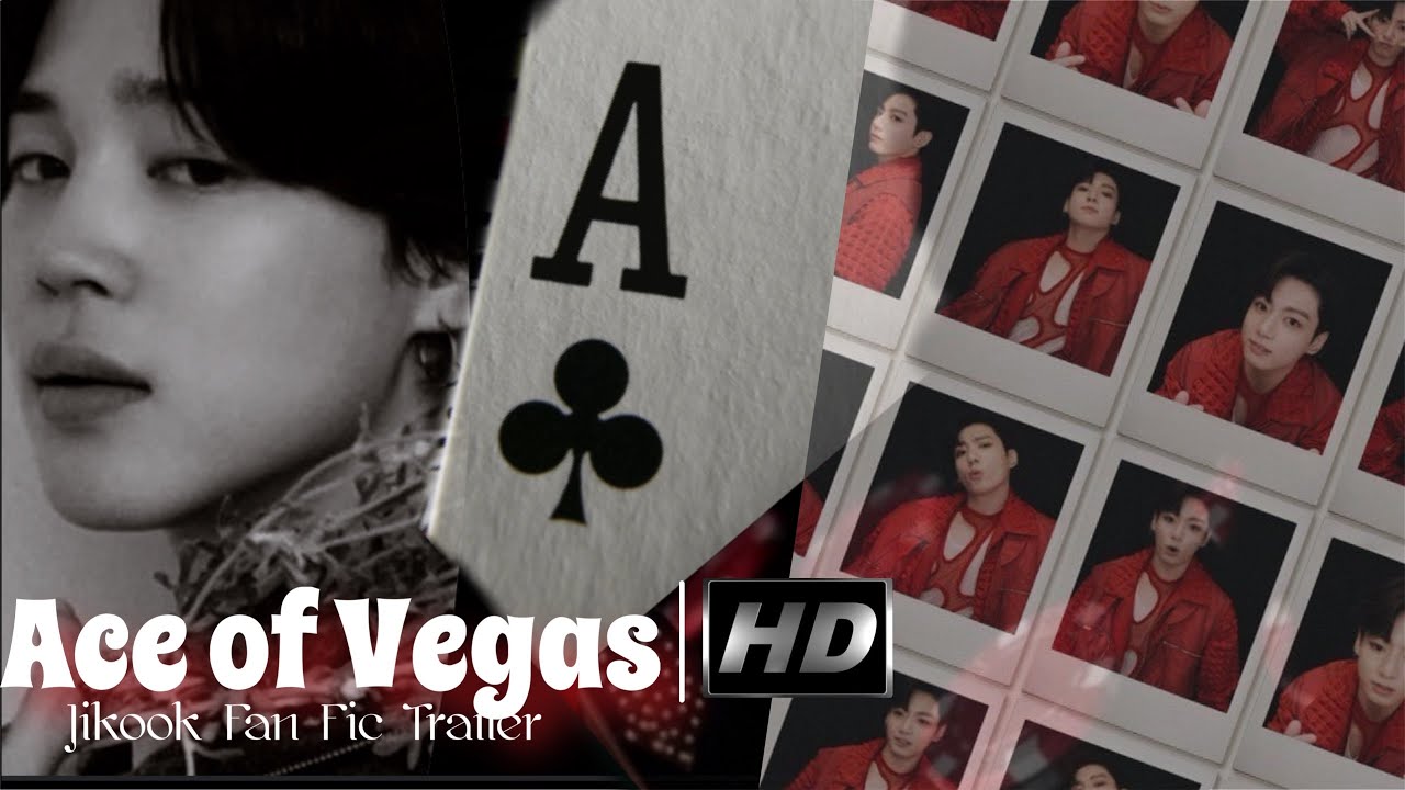 [Jikook Fic] Ace of Vegas Fic Trailer