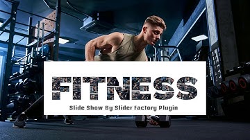 How to create fitness slide show for your WordPress website?