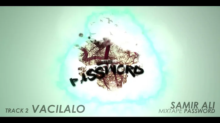 VACILALO [MIXTAPE PASSWORD] SAMIR ALI 2017