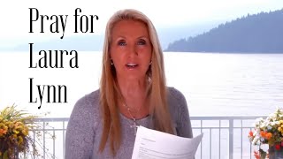 Praying For Laura Lynn And Jt