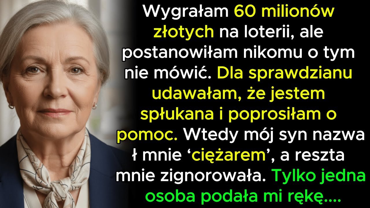 Wygrałam 60 milionów złotych na loterii i nikomu o tym nie powiedziałam. Aby sprawdzić, poprosiłam r