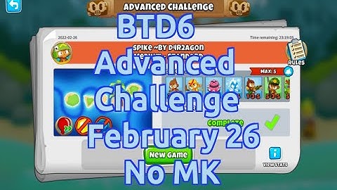 Bloons TD 6 Advanced Challenge | Spike ~By D4R2Agon | No Hero | No MK | February 26 2022