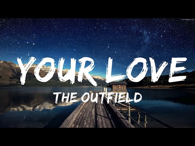 The Outfield - Your Love (Lyrics) 