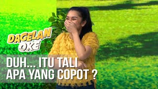 DAGELAN OK - Dateng-dateng, Itunya Bianca Copot [4 Oktober 2019]