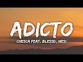 Chesca Blessd Nesi Adicto Letra Lyrics mp3