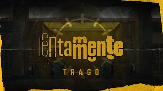 Video thumbnail of "Trago - Lentamente (Clipe Oficial)"