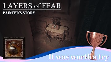 《LAYERS of FEAR (2023)》It was worth a try ❙ Guide