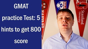 GMAT practice Test: 5 steps to get 800 score after gmat preparation