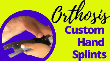 Custom Orthosis, Hand Braces and Complex Hand Splints | Hand Therapy Secrets