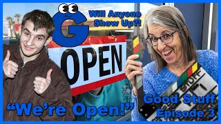 Behind The Scenes Opening a Thrift Store - We're Open! But Will Anyone Show Up?! - Good Stuff