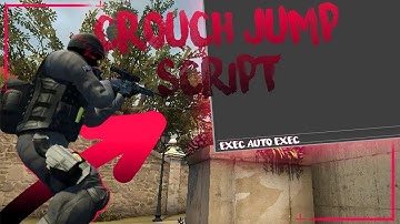 CS:GO - "Quick Script" How to Perfectly crouch jump (AFTER DANGER ZONE UPDATE)