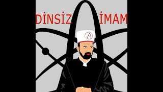 Dinden Çıkan İmam Ile İslamiyetin Gerçeği