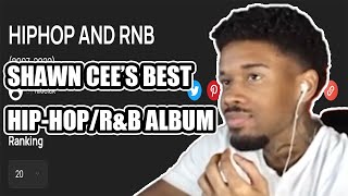 Shawn Cee Picks His Best HIP-HOP/R&B Album