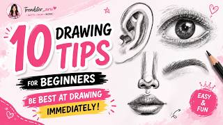 10 Drawing Tips Every Beginner MUST Know | Draw Better Instantly! ✏️