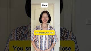 You Snooze, You Lose – English Idiom Explained in Simple Way #English #englishidiom