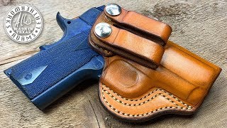 Making an IWB (Inside the Waistband) Leather Holster, 1911 3 Inch