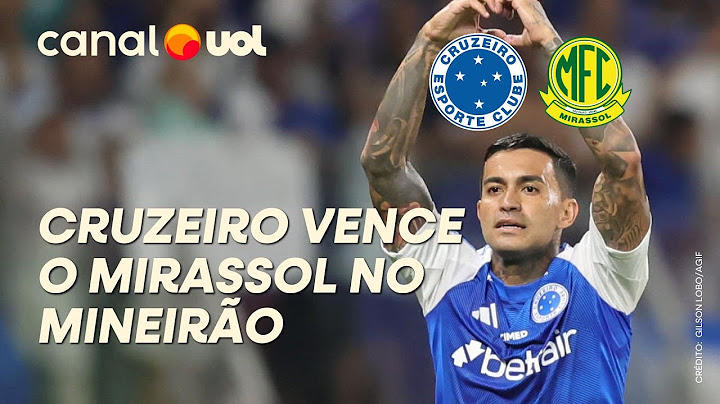 CRUZEIRO FAZ 2 X 1 NO MIRASSOL COM DIREITO A CÁSSIO PEGANDO PÊNALTI; VEJA MELHORES MOMENTOS