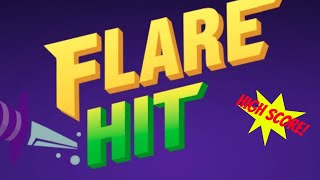 Flare Hit New High Score! screenshot 2