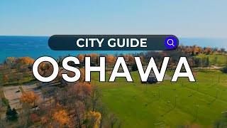 Oshawa City Guide - Ontario | Canada Moves You