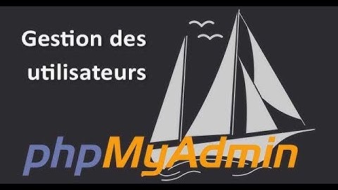 coursaline.com: phpMyAdmin - Gestion des utilisateurs