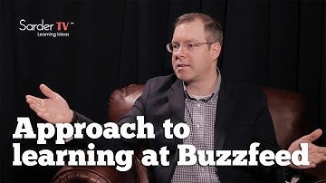 How is the approach to learning different at BuzzFeed? by Regis Courtemanche, Director of Learning