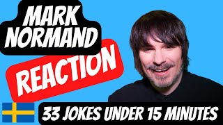 SWEDE&#39;S first REACTION to MARK NORMAND - 33 jokes in under 15 minutes