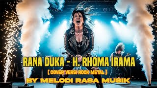 Download Lagu Rana Duka - H. Rhoma Irama - Cover versi Rock MP3