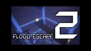 Flood Escape 2 I Overflow I Solo