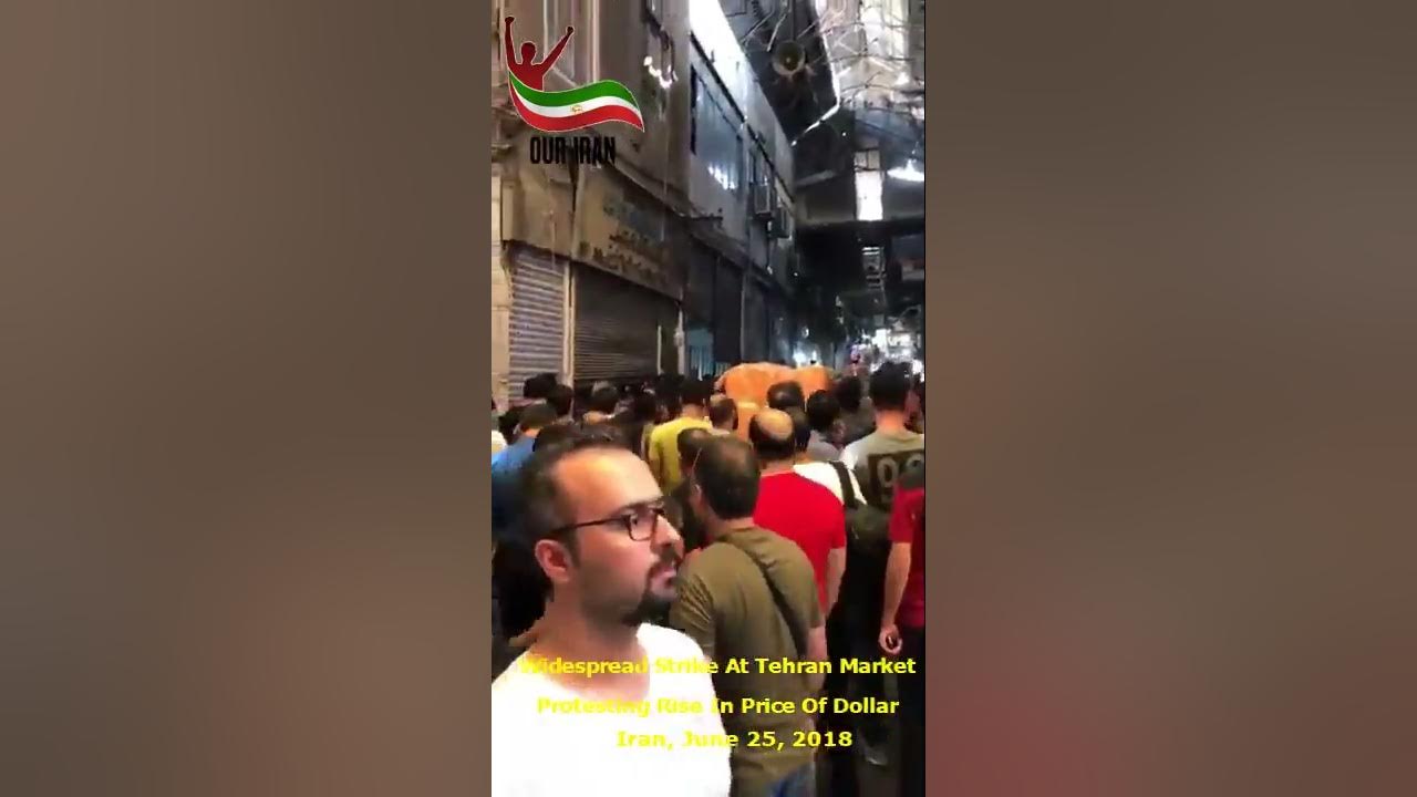 widespread-strike-at-tehran-market-protesting-rise-in-price-of-dollar